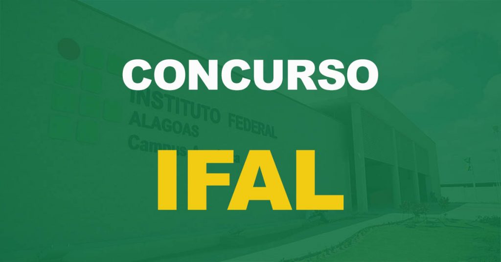Concurso IFAL: Novo edital publicado. Iniciais de até R$ 4 mil!