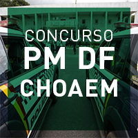 Concurso PM DF (CHOAEM)