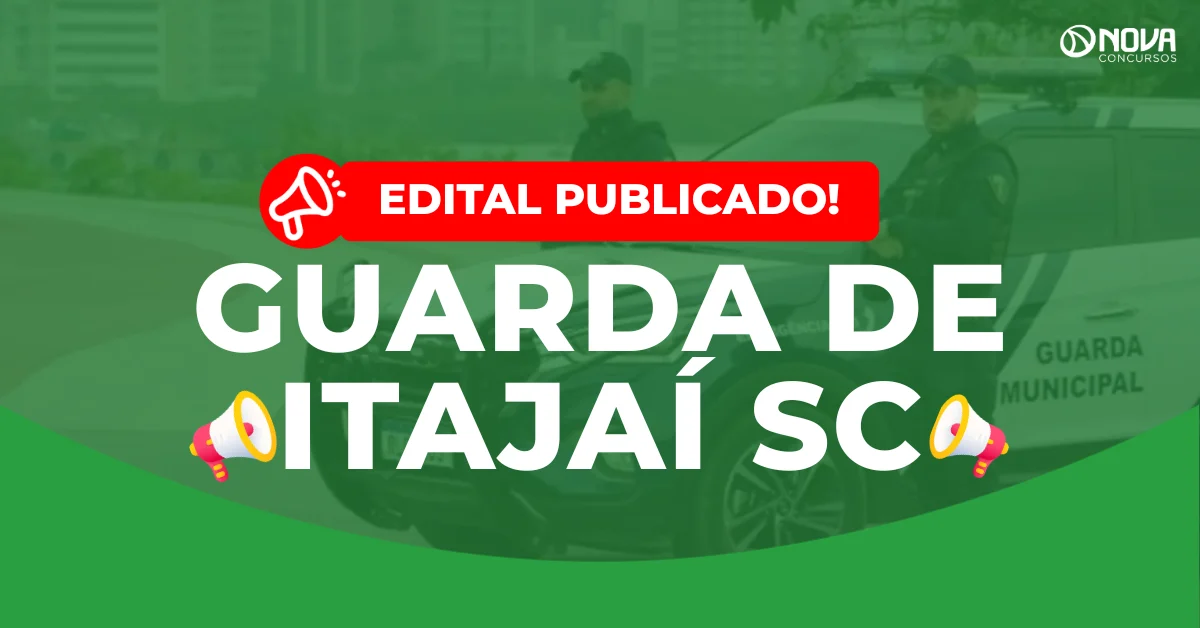 Concurso Guarda de Itajaí SC: Edital oferta 20 vagas! Iniciais de R$5,5 mil!
