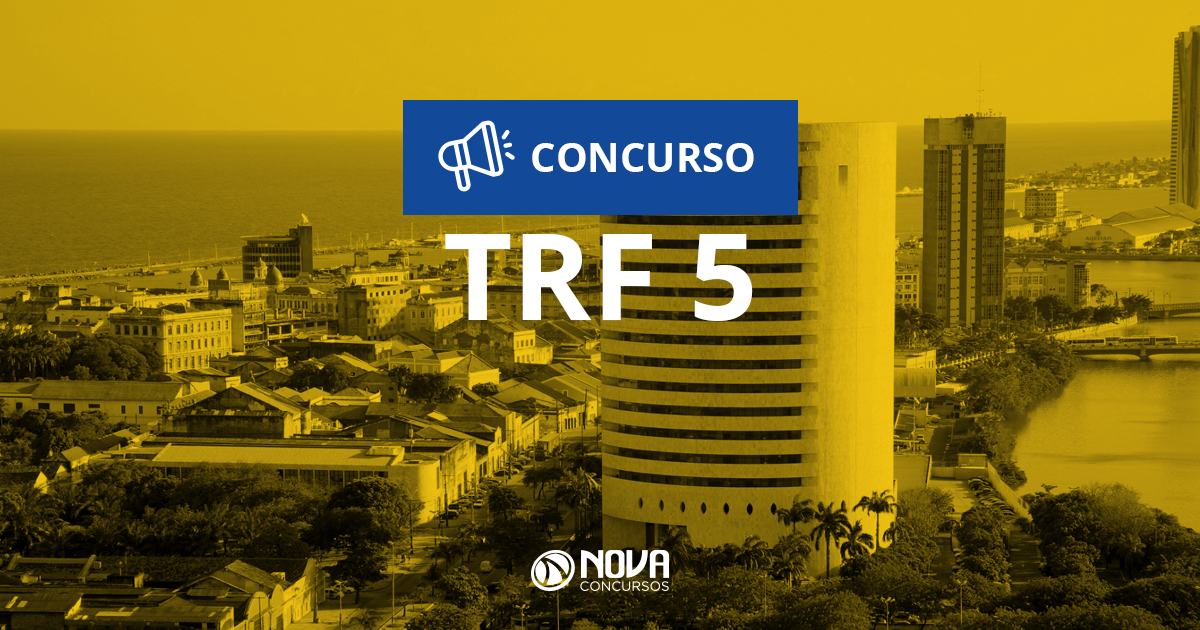 Concurso TRF 5: Inscrições até às 14h de hoje (31/10), salários de até R$ 11,9 mil!