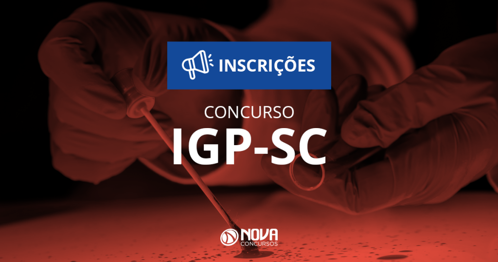 Concurso IGP SC encerra hoje (23/10) inscrições com 51 vagas e salário de até R$ 15,8 mil!