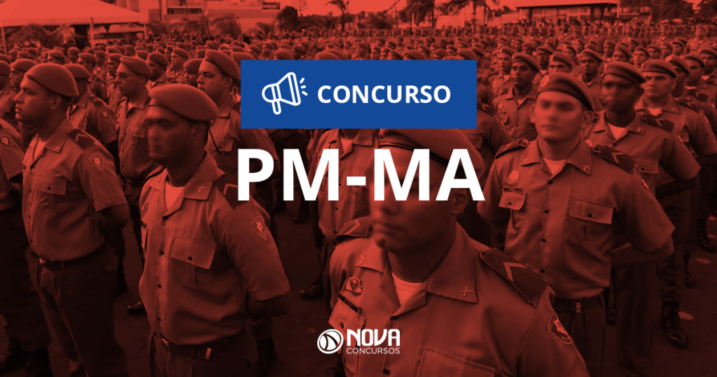 Concurso PM MA: Último dia de inscrições com 1.214 vagas para nível médio e superior!