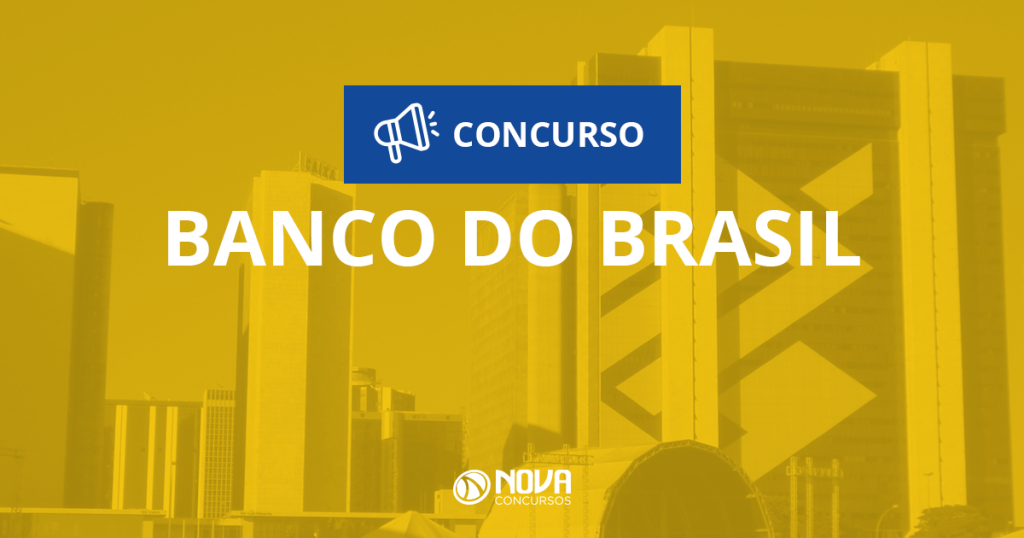 Concurso Banco do Brasil: Justiça determina novo certame em até dois anos!