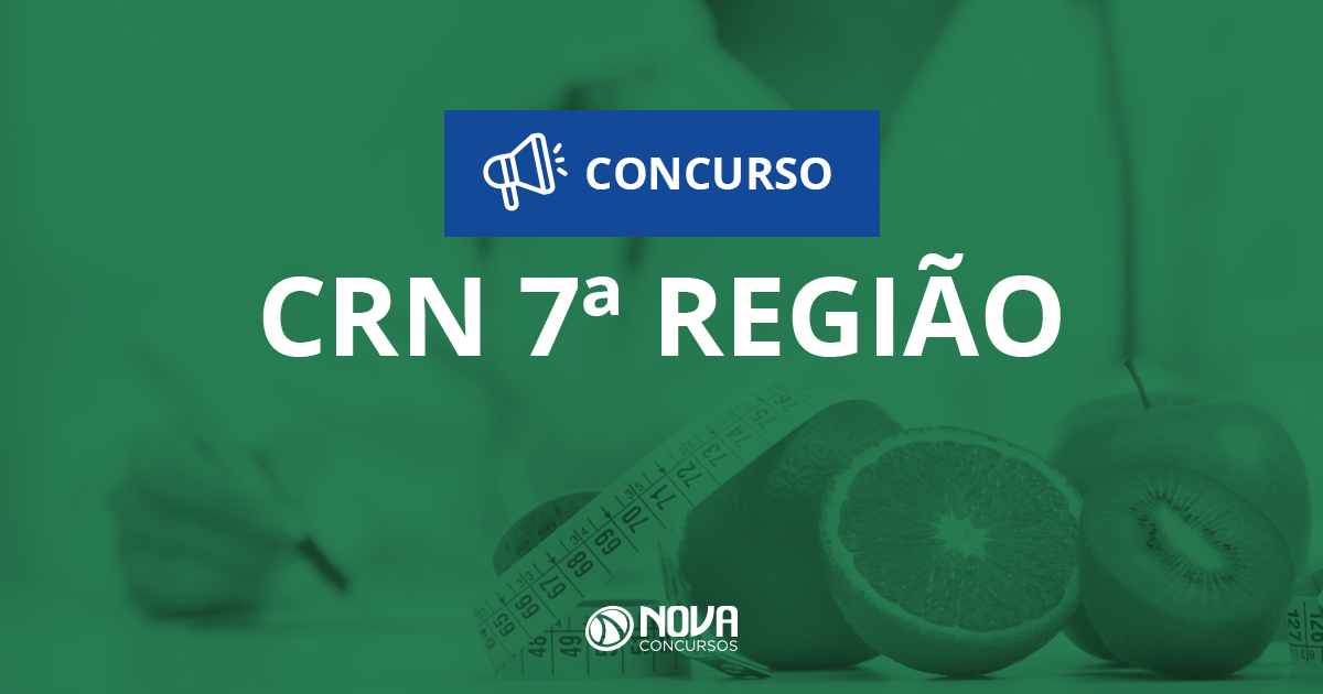 Concurso CRN 7ª Região tem inscrições prorrogadas!