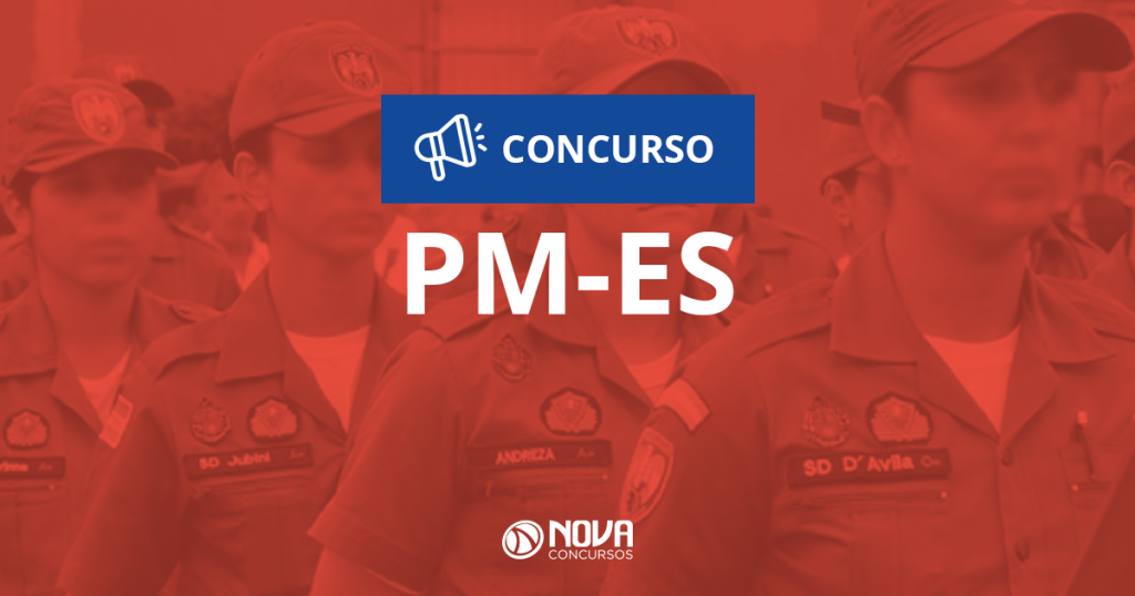 Concursos PM e CBM ES: Autorizadas 437 vagas para nível médio e superior!