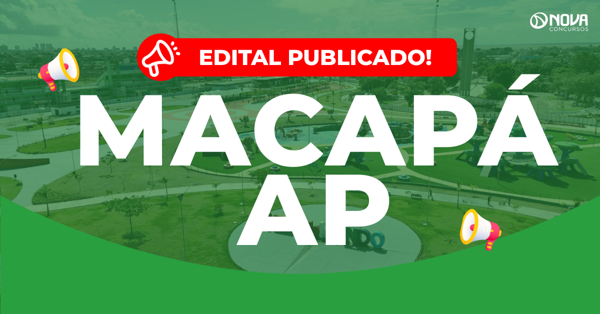 Concurso Prefeitura de Macapá: Saiu edital com 90 vagas!