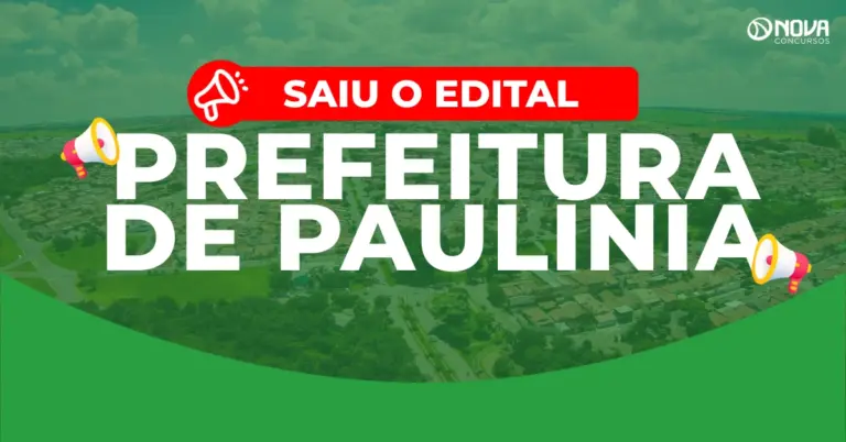 Concurso Prefeitura de Paulínia SP: 115 vagas; iniciais de até R$ 7,3 mil!