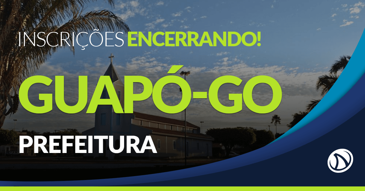 Concurso Prefeitura de Guapó – GO: Inscrições terminam no dia 1º!