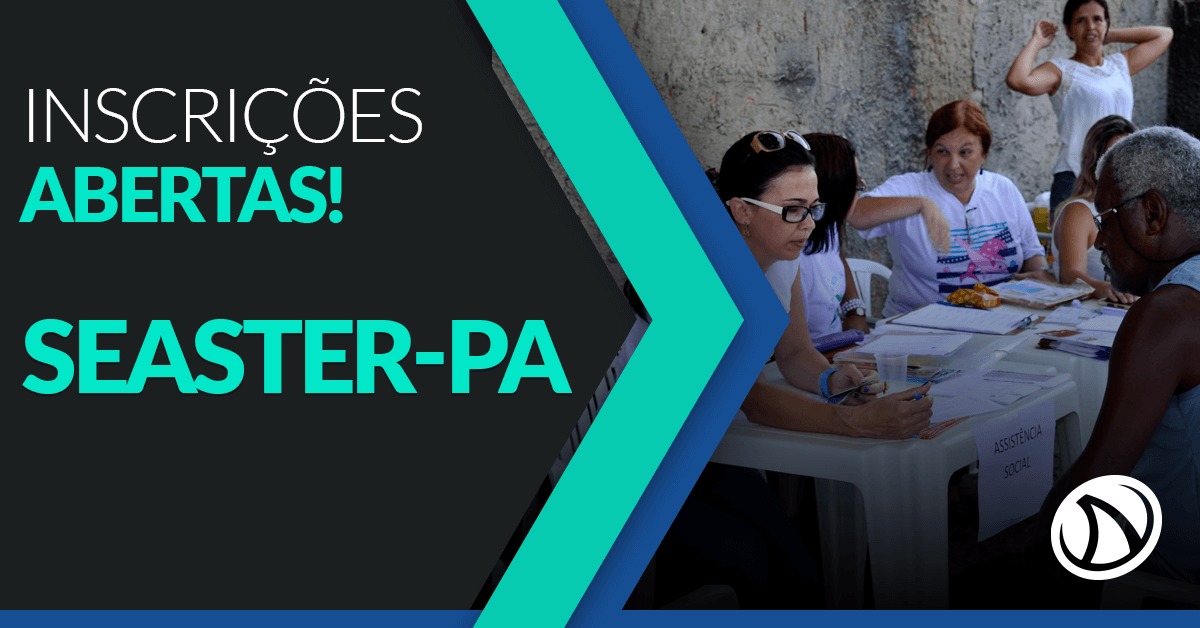 Concurso SEASTER-PA: Inscrições para vagas de nível médio e superior estão abertas!