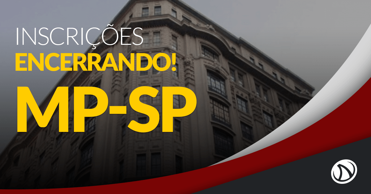 Concurso MP-SP Analista Técnico Científico: Inscrições encerram nesta sexta!