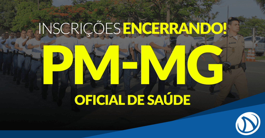 Concurso PM-MG Oficial de Saúde: Inscrições até o dia 5 de dezembro!
