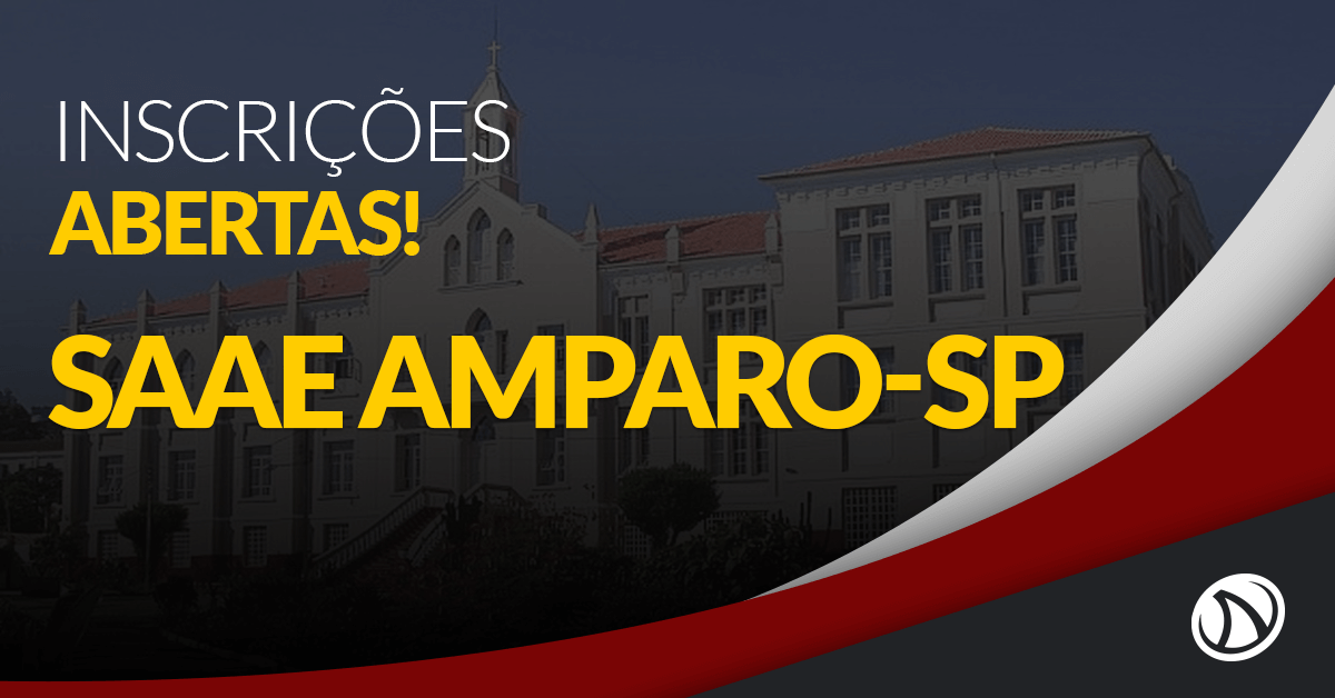 Concurso SAAE de Amparo – SP: Inscrições já disponíveis!