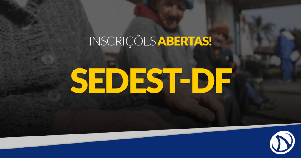 Concurso Sedest-DF: Inscrições abertas!