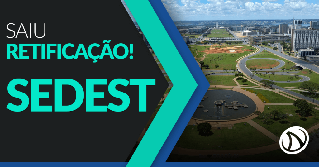 Concurso Sedest-DF: Edital sofre retificação!