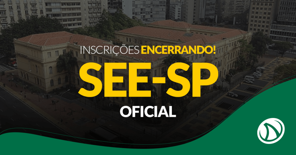 Concurso SEE-SP Oficial: Inscrições estão encerrando!