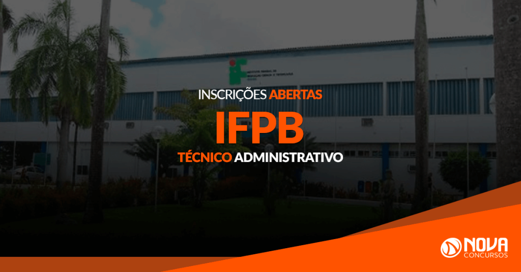 Concurso IFPB Técnico-Administrativo: Inscrições disponíveis!