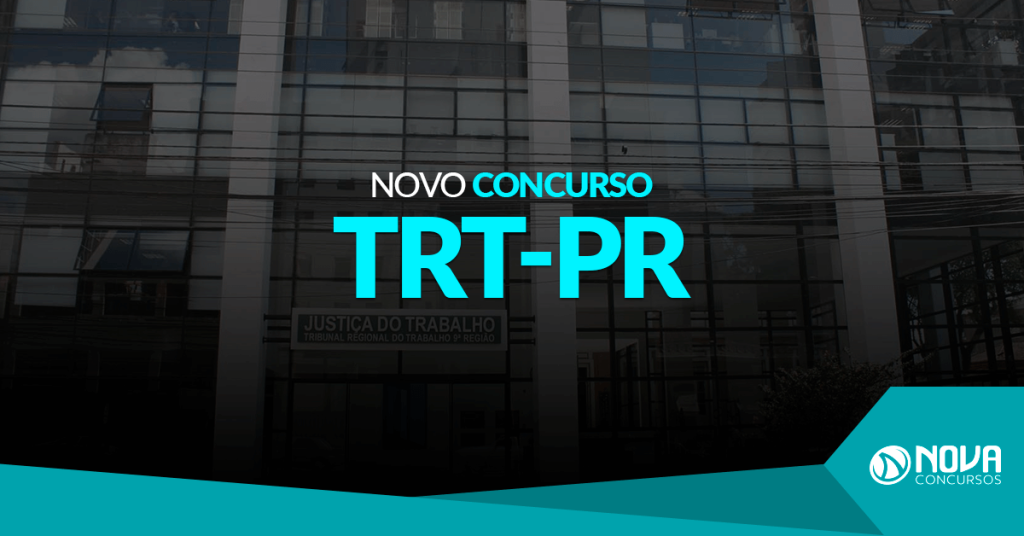 Concurso TRT-PR: Órgão inicia preparativos para novo edital!