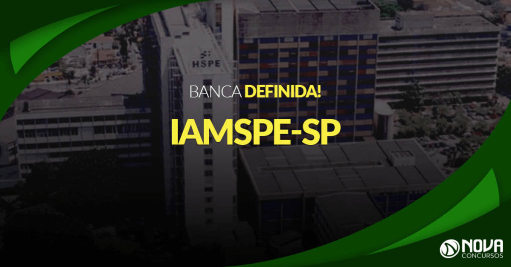Concurso Iamspe-SP: Banca organizadora é definida!