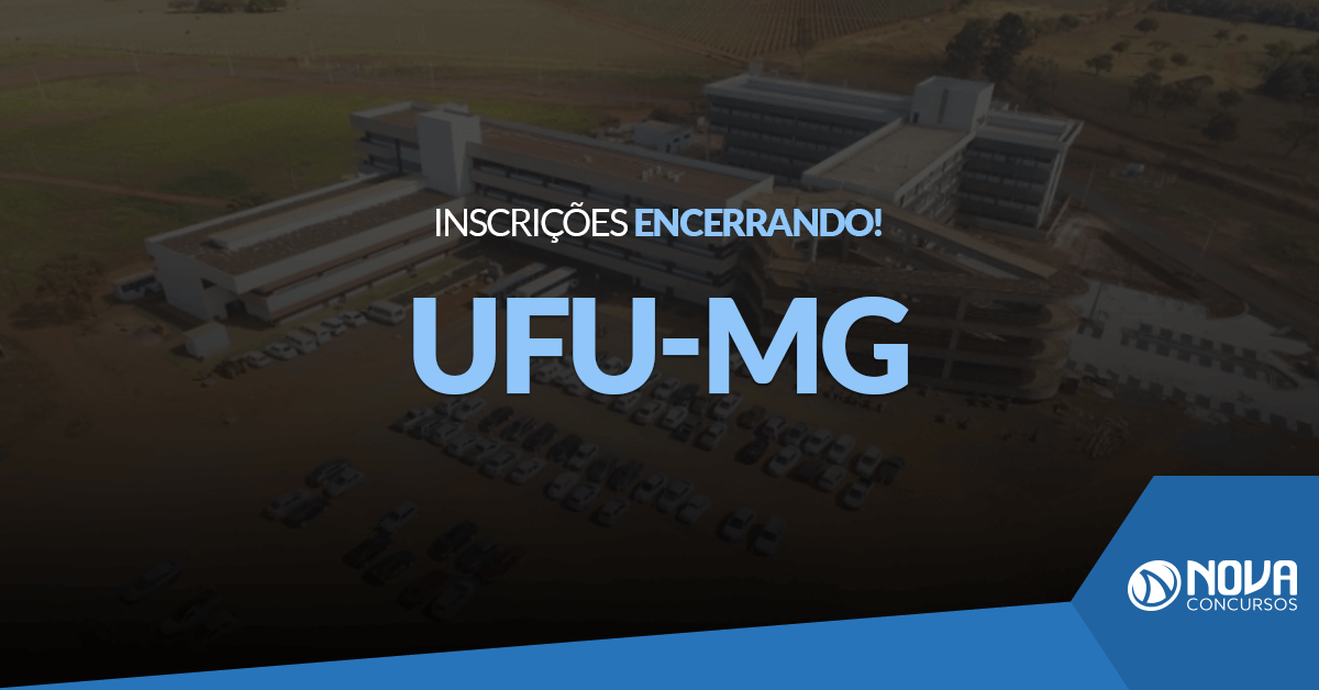 Concurso UFU: Últimos dias para se inscrever!