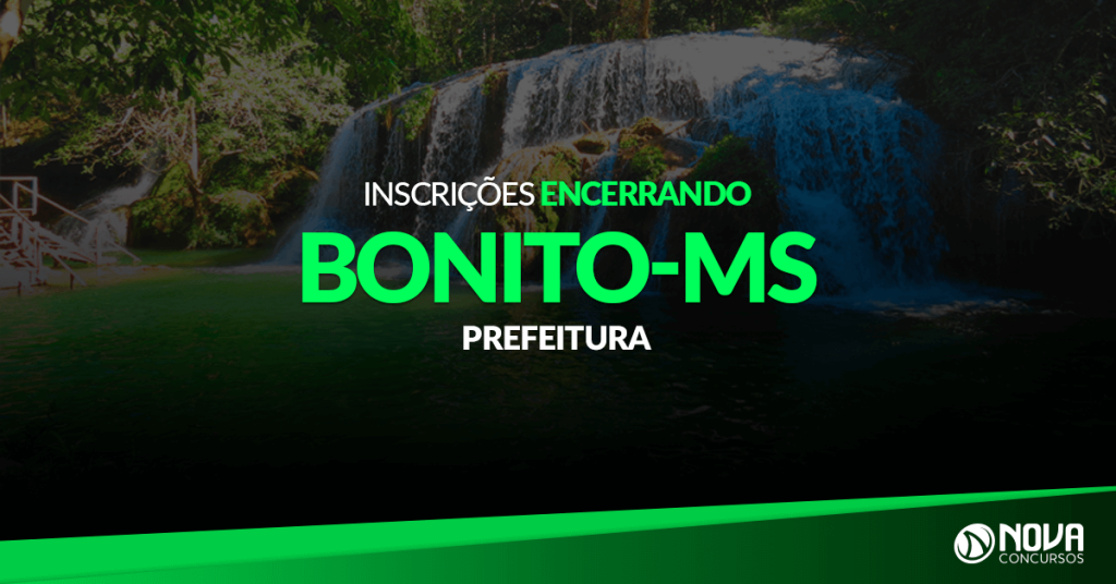 Concurso Prefeitura de Bonito – MS: Inscrições estão encerrando!