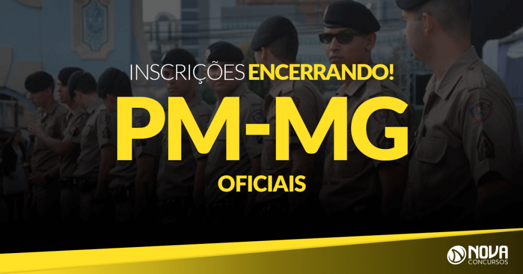Concurso PM-MG Oficiais: Inscrições encerrando!