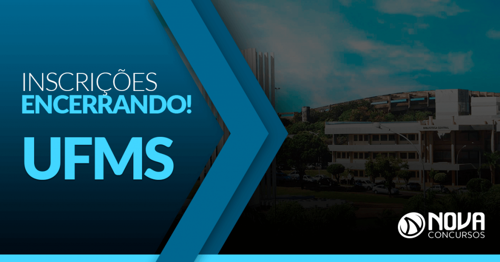 Concurso UFMS: Inscrições encerrando!