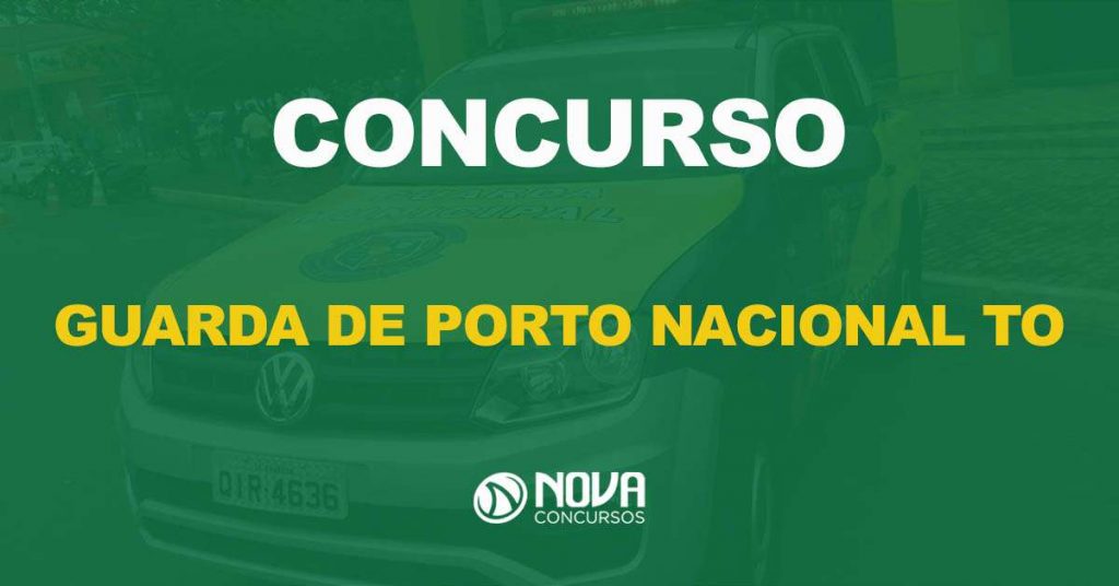 Concurso Guarda Porto Nacional TO: Novo edital em breve!