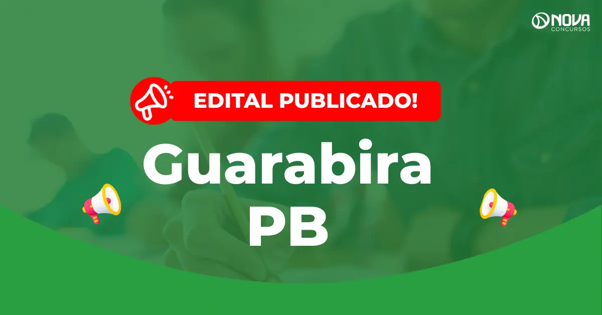 Concurso Prefeitura de Guarabira PB: Edital com 170 vagas!