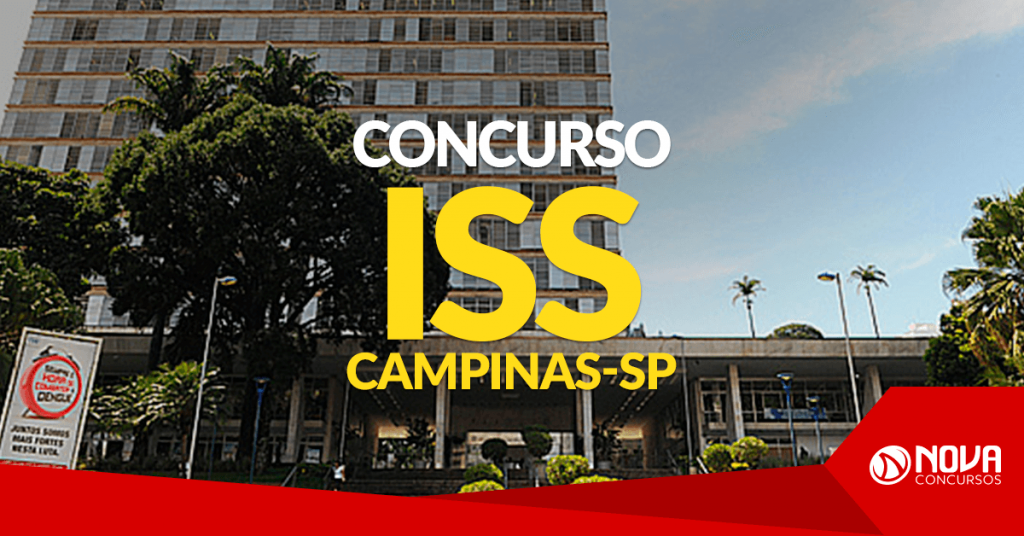 Concurso ISS de Campinas – SP: Último dia de inscrições!