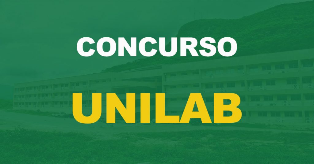Concurso UNILAB: Edital publicado. 127 vagas para nível médio e superior!