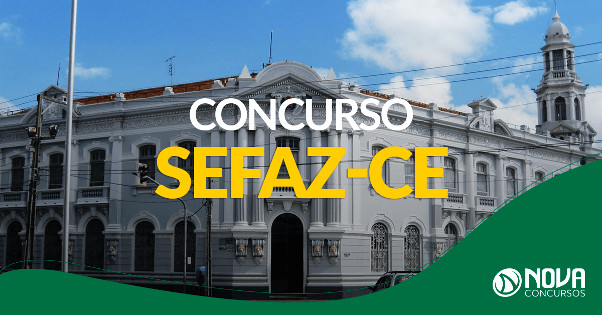 Concurso SEFAZ CE: Edital do certame está previsto no PLOA 2020!