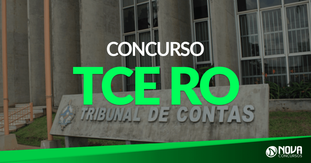 Concurso TCE RO: Estão abertas as inscrições para o certame!