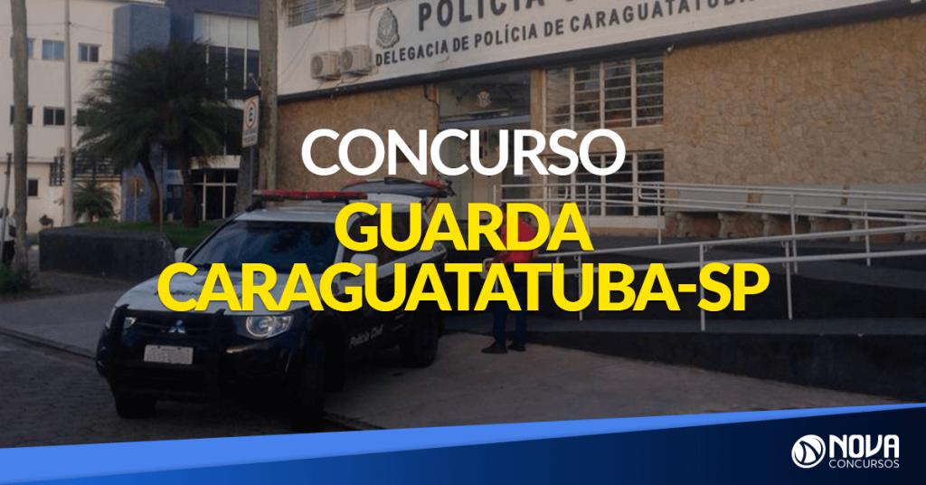 Concurso Guarda de Caraguatatuba – SP: Banca definida!