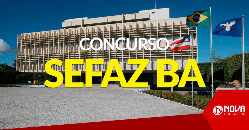 Concurso SEFAZ BA: Portaria altera comissão organizadora do certame!