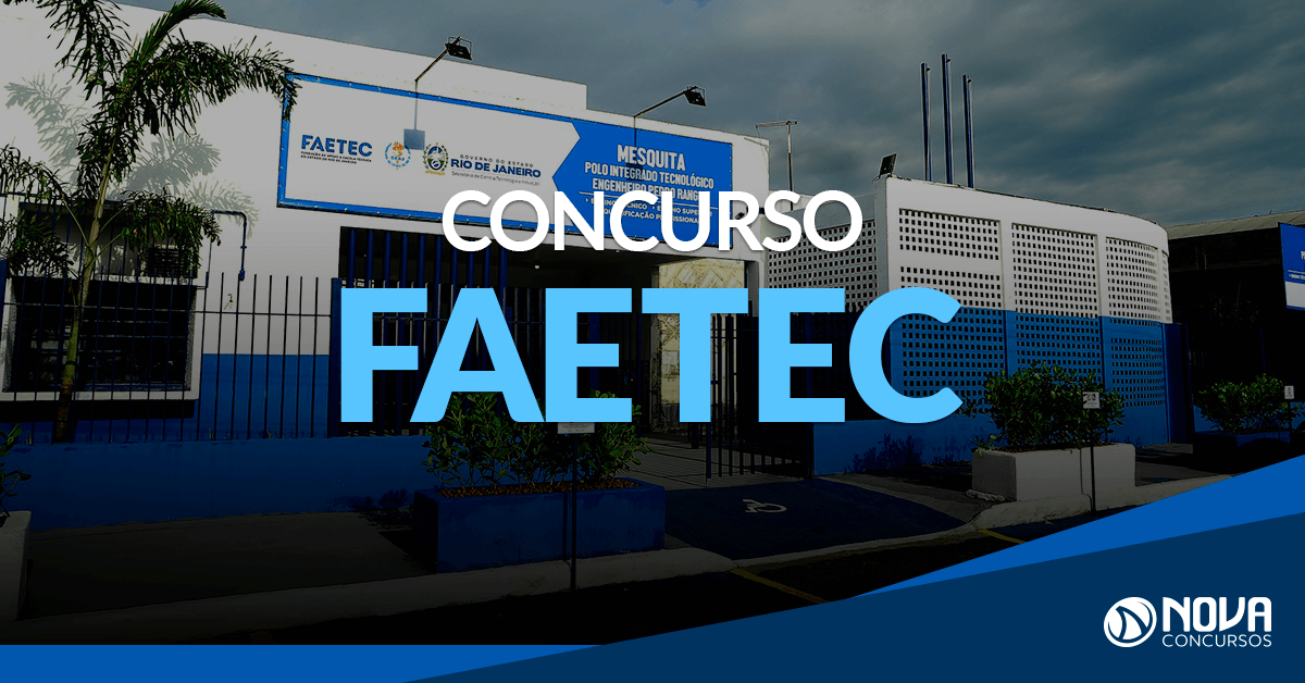Concurso Faetec: Governador confirma edital para o mês de outubro!