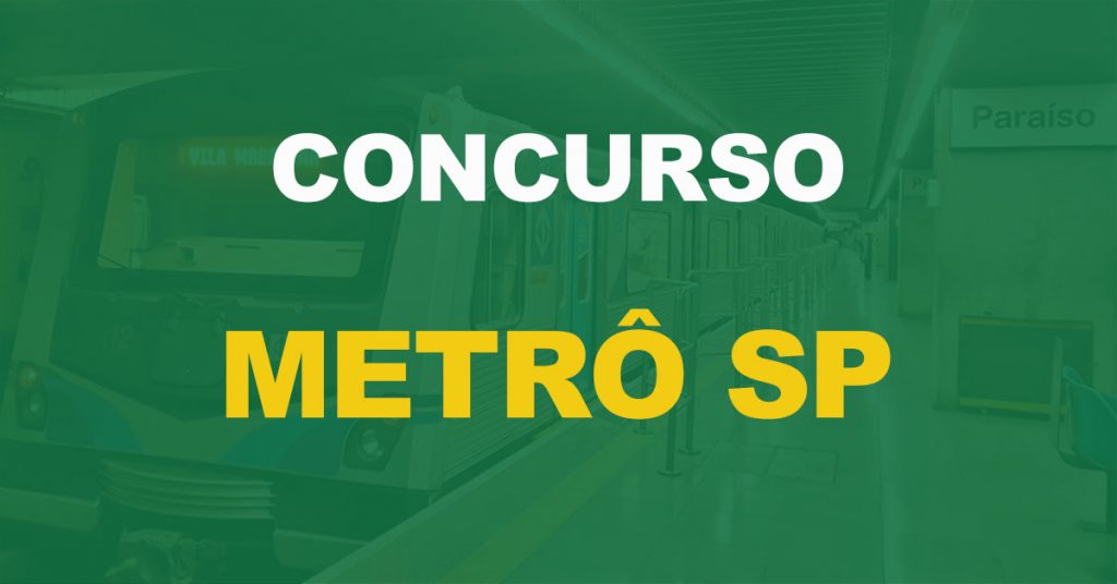 Quando vai ser publicado o edital do novo concurso Metrô SP?