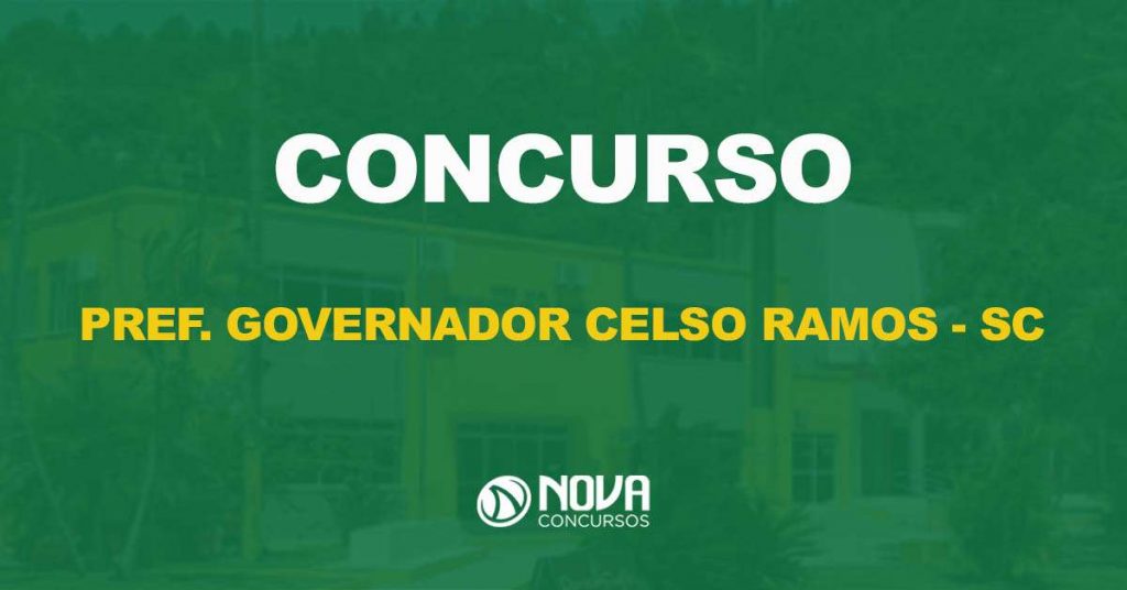 Concurso Pref. Governador Celso Ramos – SC: Edital publicado. 25 vagas!