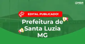 concurso prefeitura de santa luzia tem edital publicado