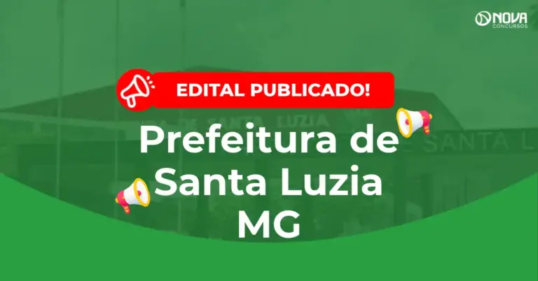 Concurso Prefeitura de Santa Luzia MG: Edital publicado! 454 vagas!