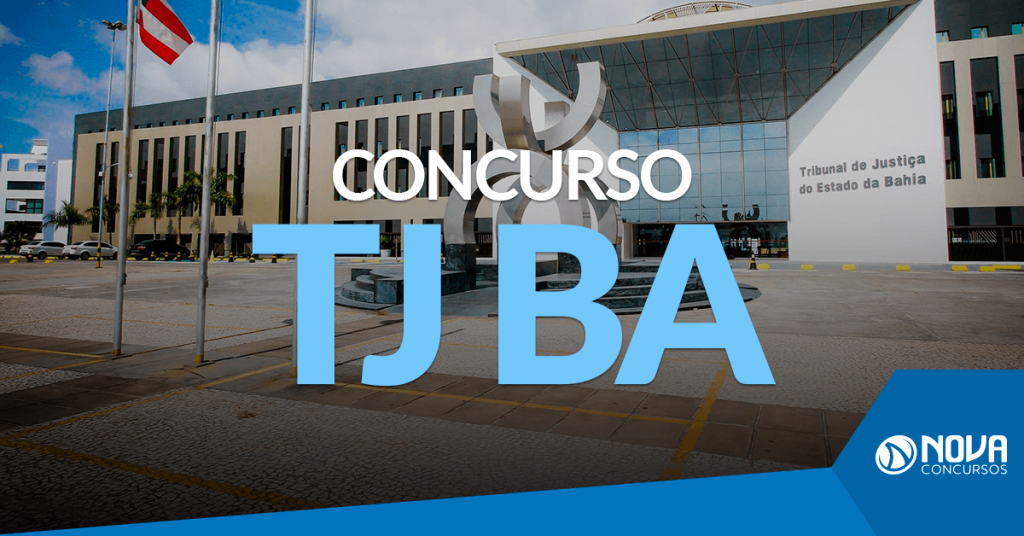 Concurso TJ BA: Último dia com as inscrições abertas do certame!