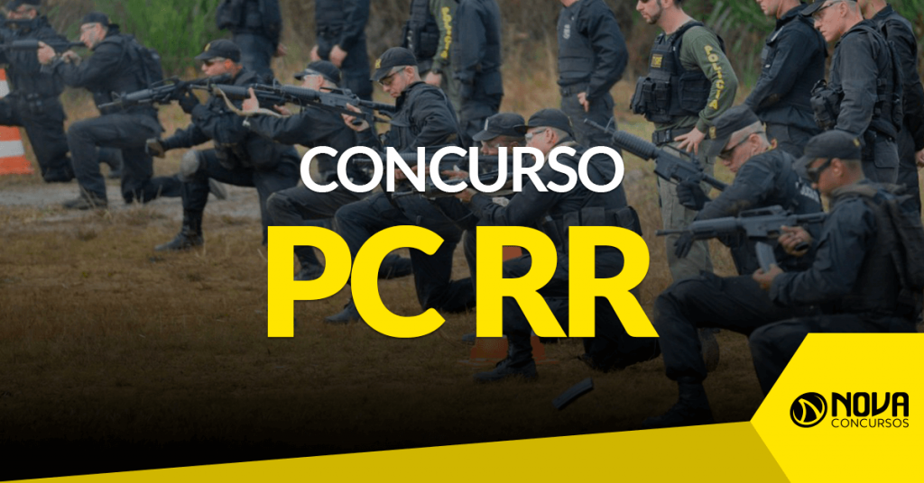Concurso PC RR: Governador autoriza realização de um novo certame!