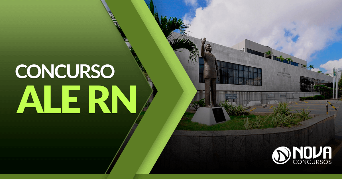 Concurso ALE-RN: Comissão estuda número de cargos, FCC deve ser a banca!