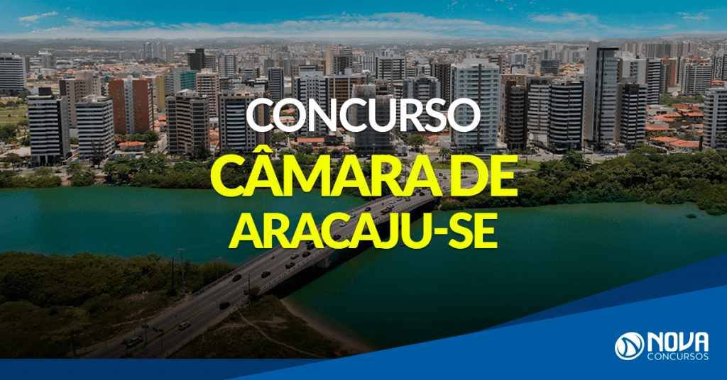 Concurso Câmara de Aracaju – SE: Banca definida!