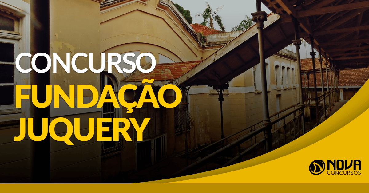 Concurso Fundação Juquery de Franco da Rocha – SP - Nova Concursos