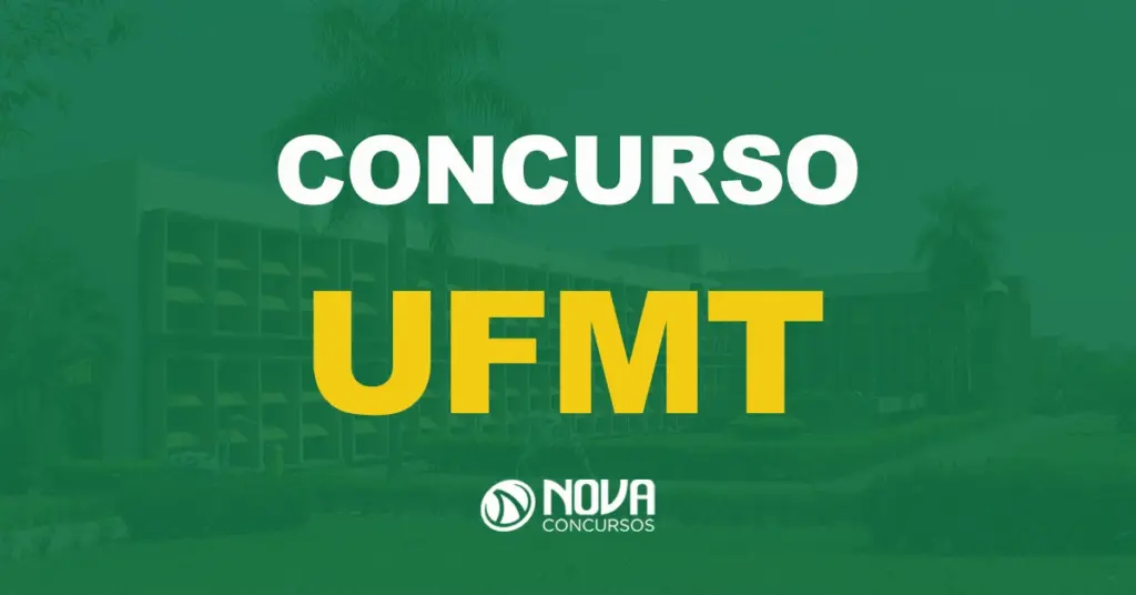 Concurso UFMT: Edital publicado. 56 vagas para Técnico-Administrativo!