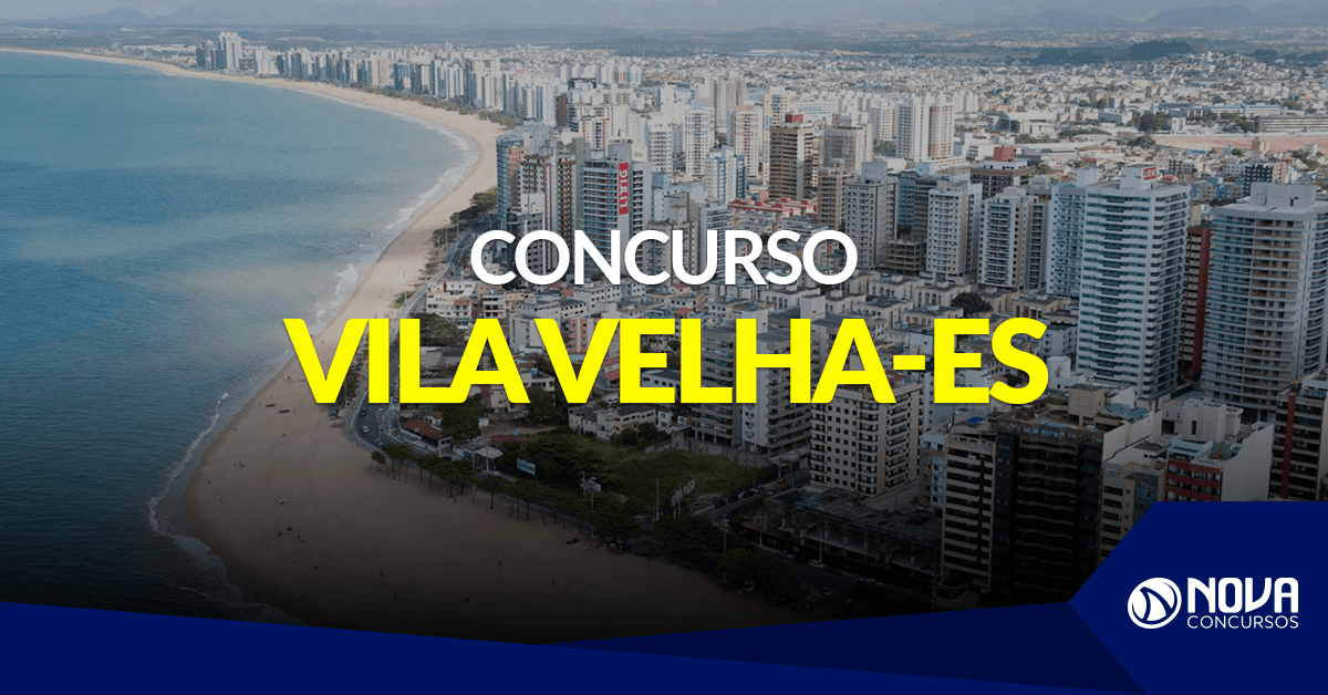 Concurso Prefeitura de Vila Velha - ES: 1.423 vagas ofertadas!