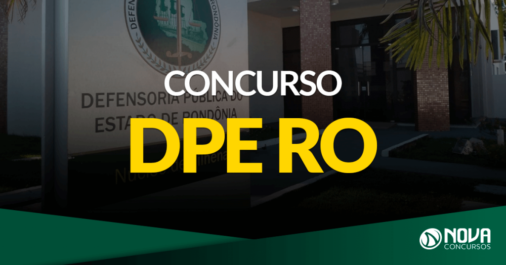 Concurso DPE RO: Banca organizadora está definida!