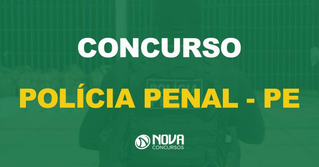 Concurso Polícia Penal PE: Edital ainda em novembro!