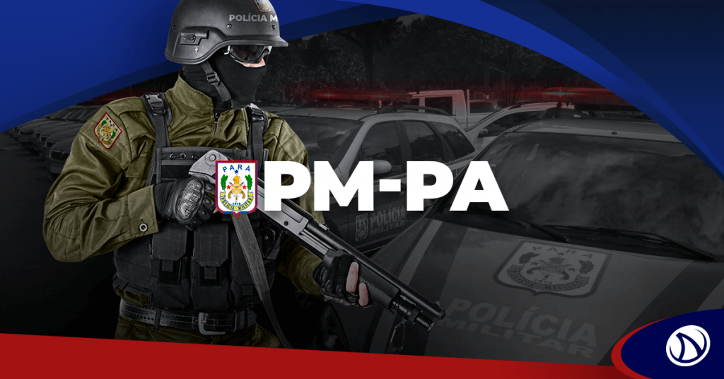 Concurso PM PA: Edital para os cargos de Soldado e Oficial até o mês de junho!
