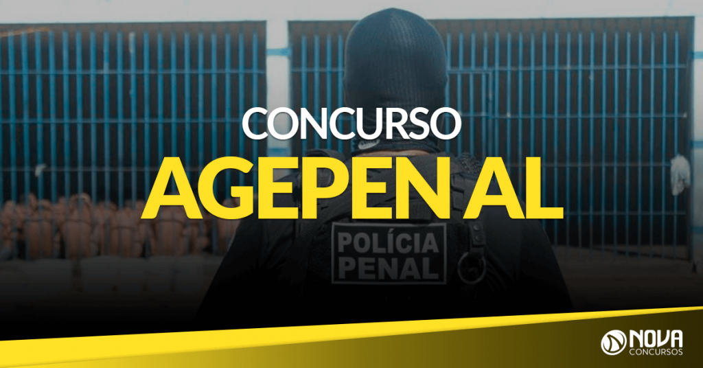 Concurso AGEPEN AL: Edital será estudado após auxílio a estados e municípios!